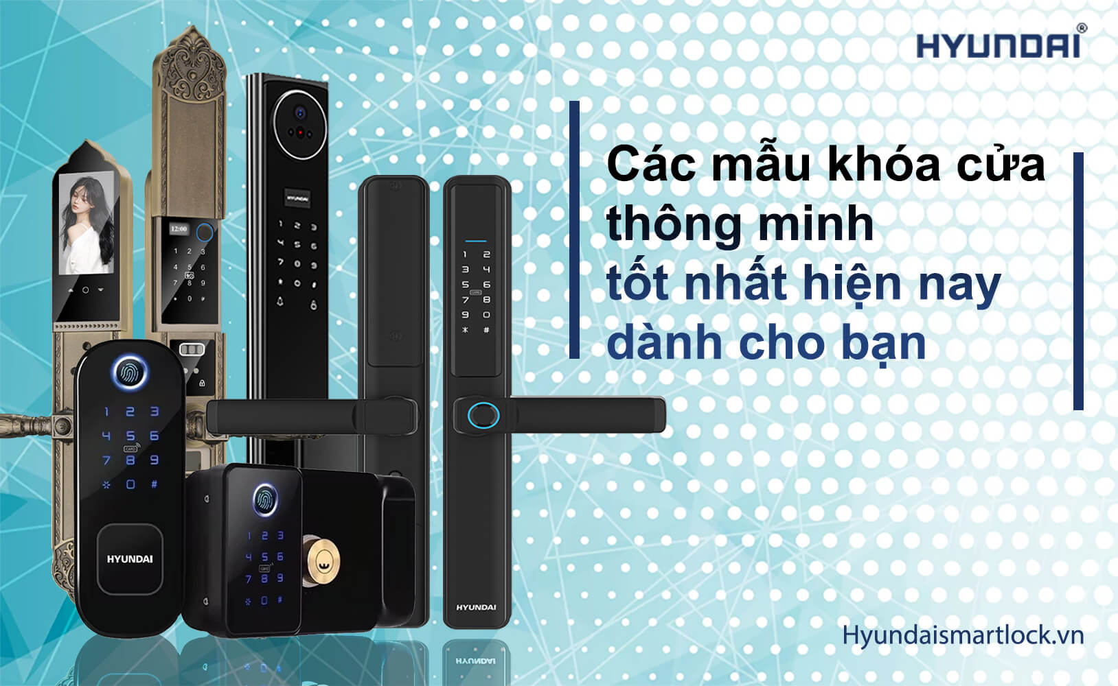 Các mẫu khóa cửa thông minh tốt nhất hiện nay dành cho bạn
