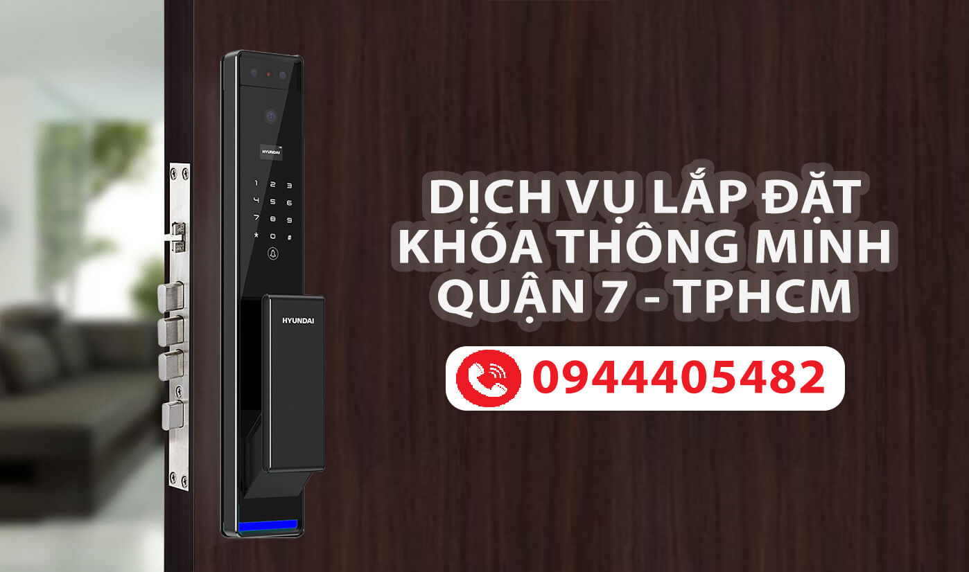 Dịch vụ lắp đặt khóa thông minh Quận 7 TPHCM
