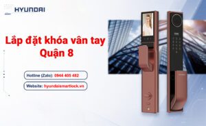 Lắp đặt khóa vân tay Quận 8