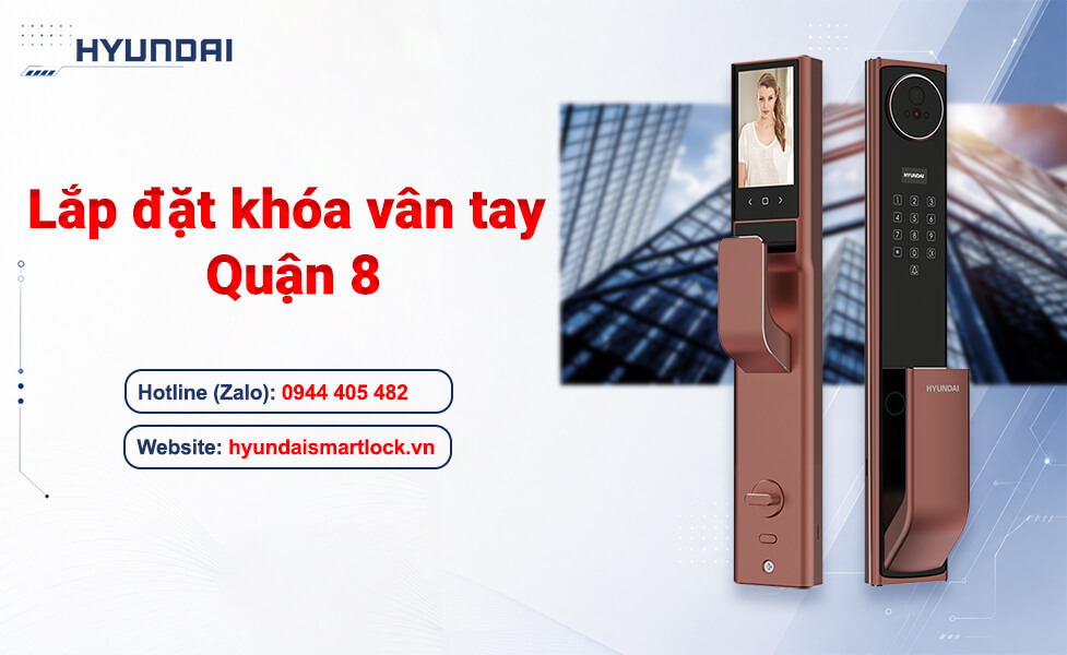 Lắp đặt khóa vân tay Quận 8