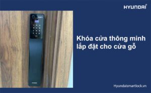Lắp đặt và sử dụng khóa thông minh kết nối điện thoại