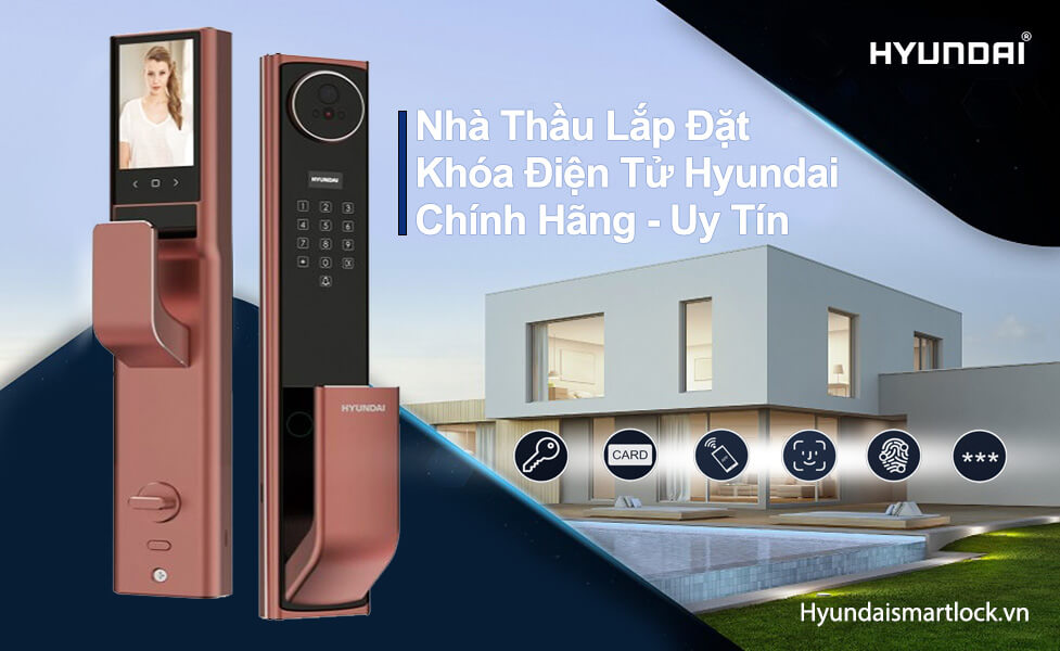 Nhà Thầu Lắp Đặt Khóa điện tử Hyundai
