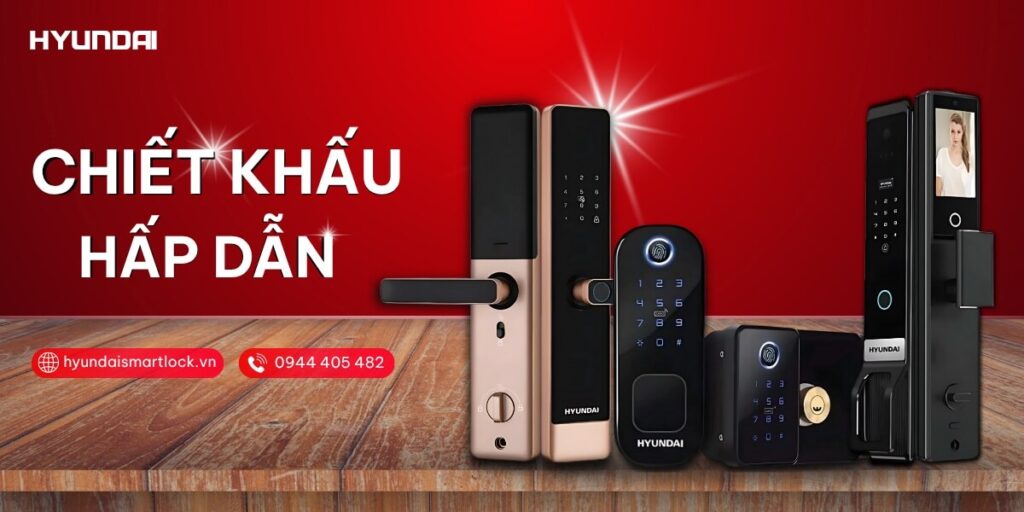 Slide banner Khóa Hyundai Chiết khấu hấp dẫn