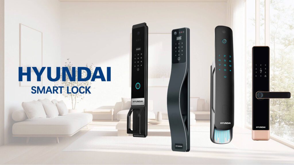 Tổng kho khóa thông minh Hyundai chính hãng