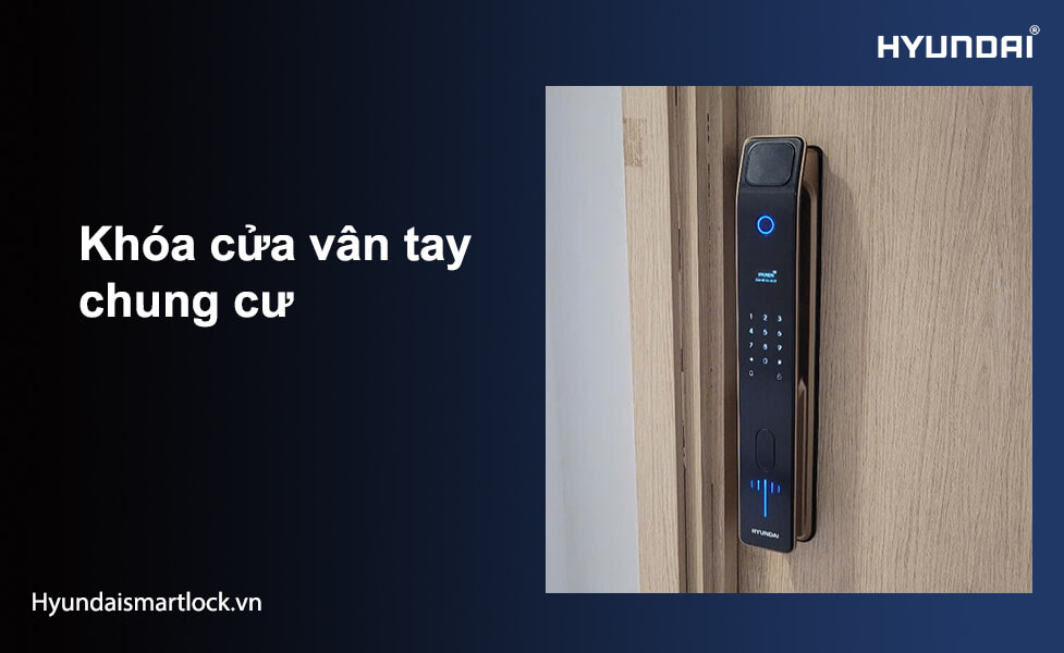 Ưu điểm khi thay ổ khóa cửa chung cư bằng các loại khóa vân tay