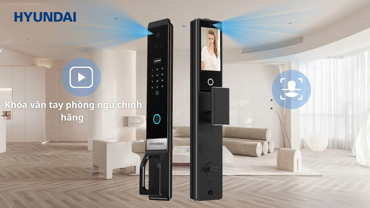 Bí quyết chọn đúng khóa phòng ngủ vân tay Hyundai