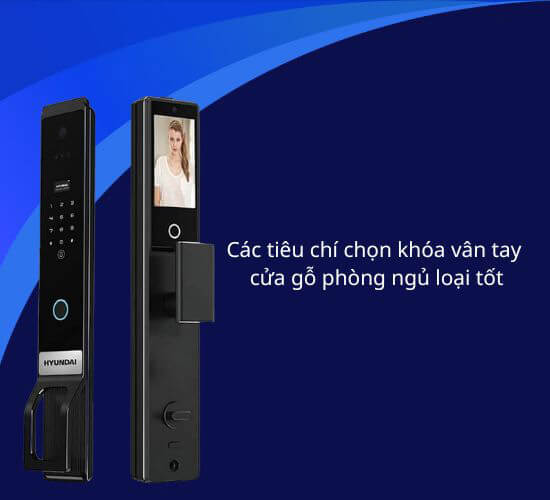 Các tiêu chí chọn khóa vân tay phòng ngủ loại tốt