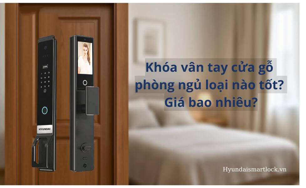 Khoá vân tay cửa phòng ngủ