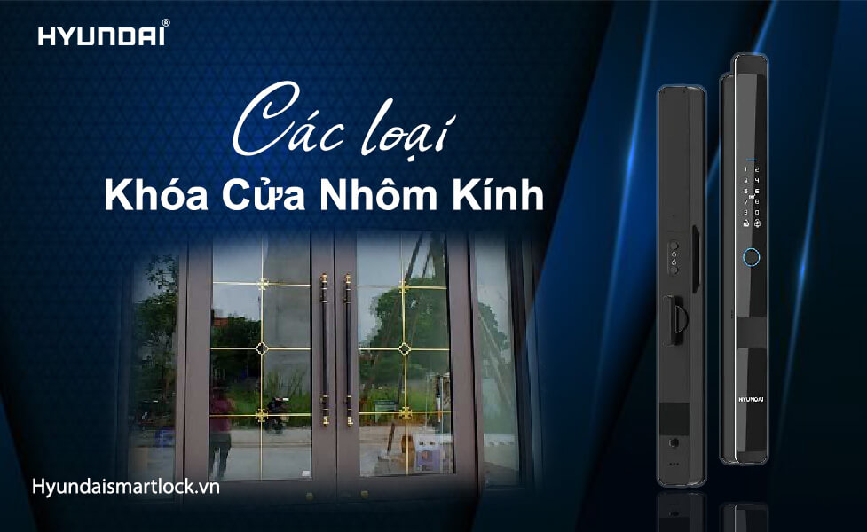 Các loại khóa cửa nhôm kính