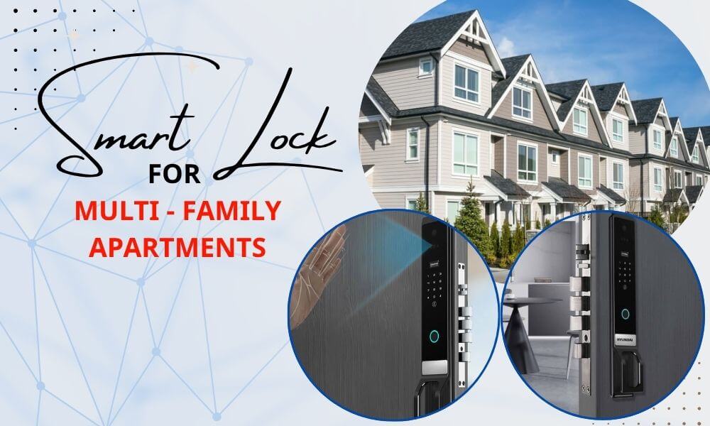 Smart locks for Multi Family Apartments