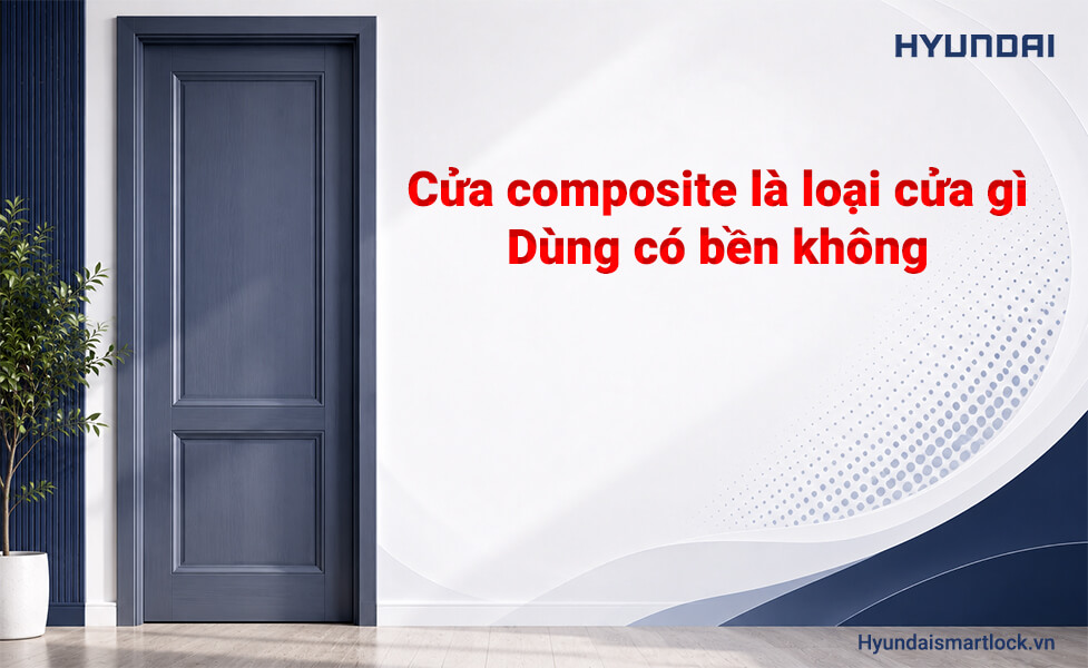 Cửa composite là loại cửa gì