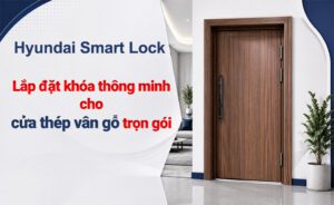 Dịch vụ lắp đặt khóa thông minh cho cửa thép vân gỗ trọn gói