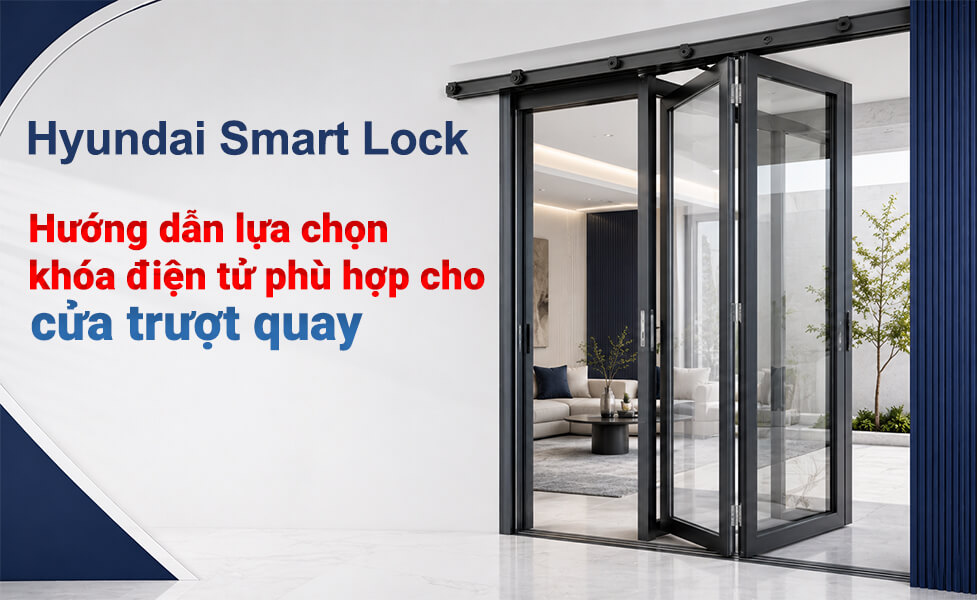 Hướng dẫn lựa chọn khóa điện tử phù hợp cho cửa trượt quay