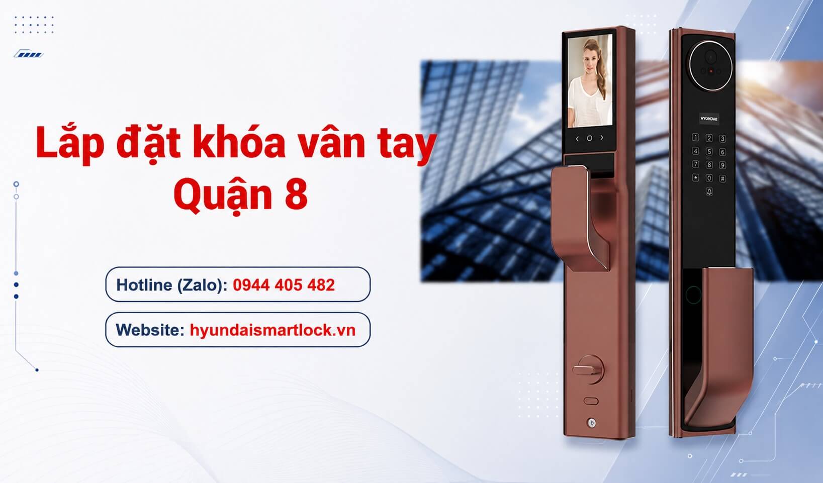 Đơn vị sửa chữa lắp đặt khóa vân tay quận 8 | Khóa Hyundai uy tín