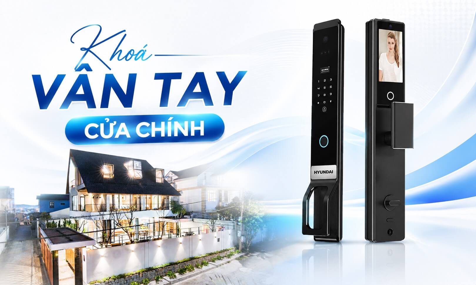 Khoá vân tay cửa chính chất lượng tốt, thương hiệu uy tín