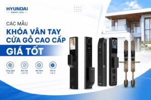 Danh sách các mẫu khóa vân tay cửa gỗ cao cấp giá tốt